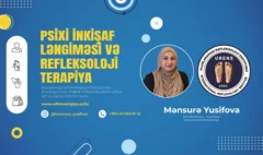 refleksoloq-mensure-yusifova Psixi İnkişaf Ləngiməsi və Refleksoloji Terapiya